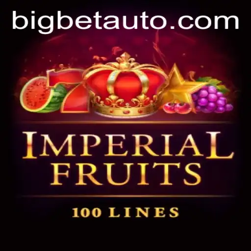 Exploring Imperial Fruits 100: A Gamble on the World of Big Bets