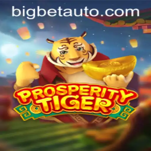 ProsperityTiger: Unleashing the Thrill of Big Bets in the New Gaming Era